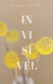 Invisível - Nina Spim no Comenta Livros